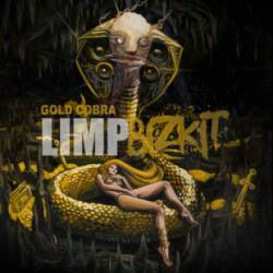 Limp Bizkit : Gold Cobra (Single)